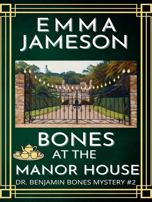 Title details for Bones At the Manor House by Emma Jameson - Available